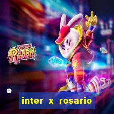 inter x rosario central onde assistir